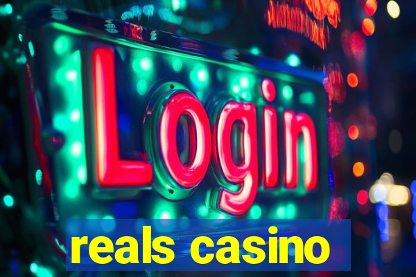 reals casino