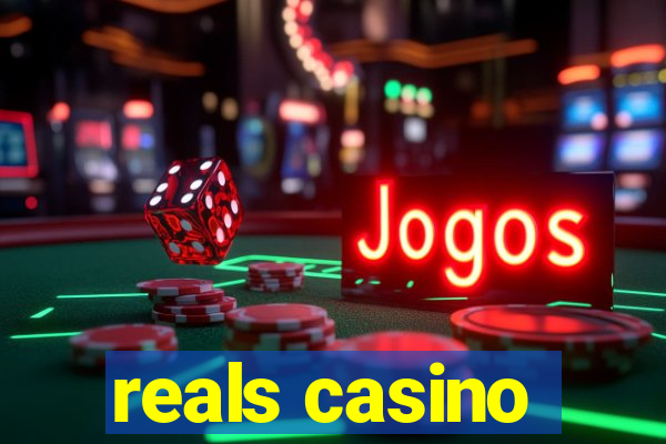 reals casino