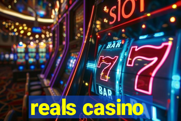 reals casino