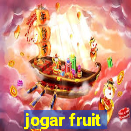 jogar fruit