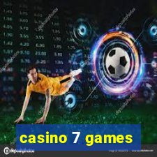 casino 7 games