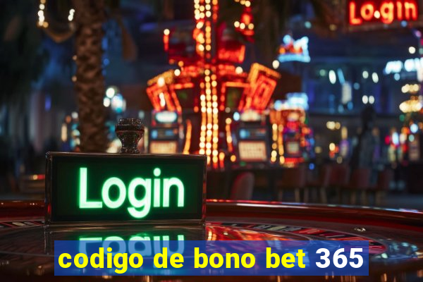 codigo de bono bet 365