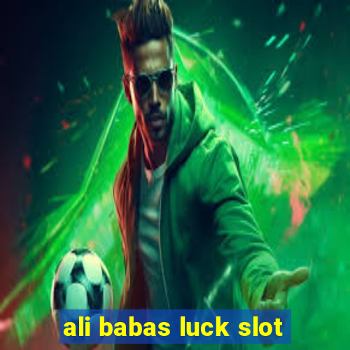 ali babas luck slot