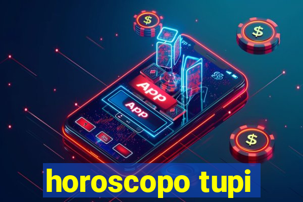 horoscopo tupi