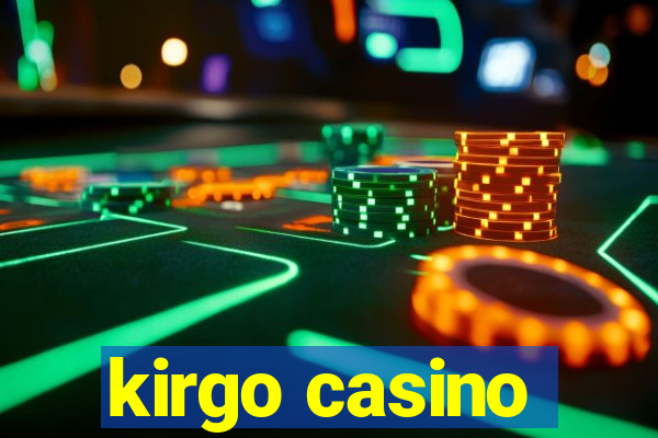 kirgo casino