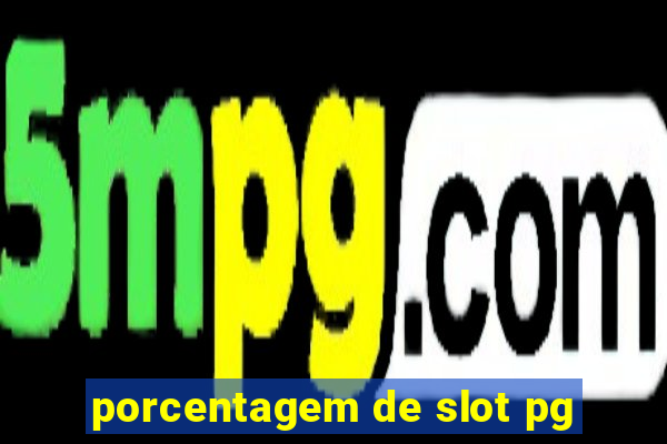 porcentagem de slot pg