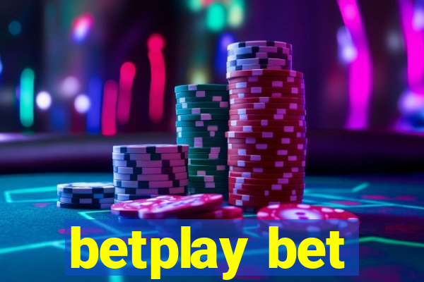 betplay bet