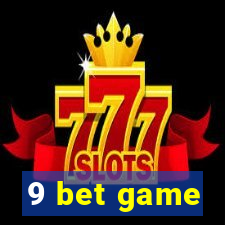 9 bet game