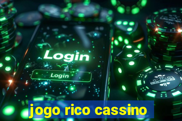 jogo rico cassino