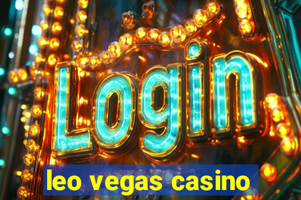 leo vegas casino