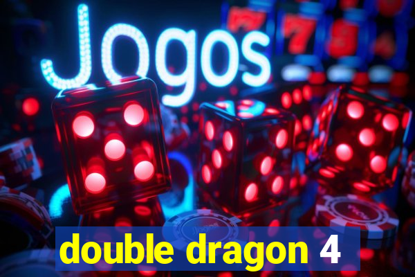 double dragon 4