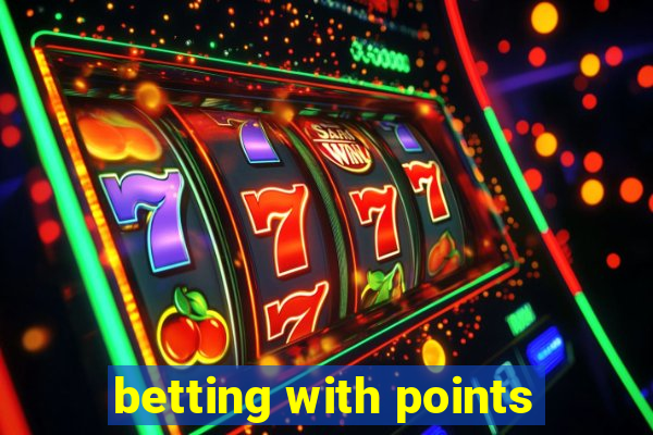 betting with points