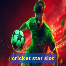 cricket star slot