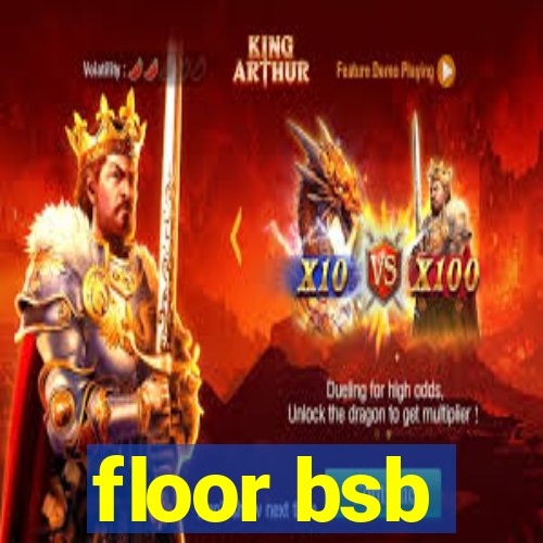 floor bsb