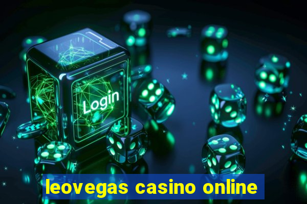 leovegas casino online