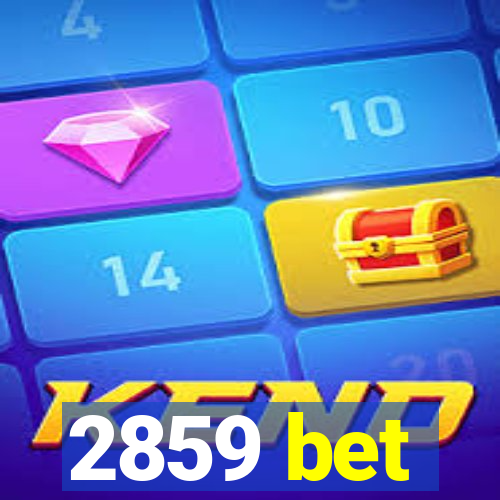 2859 bet