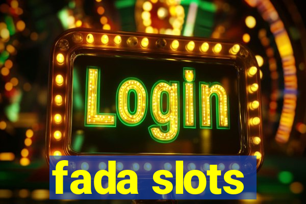 fada slots