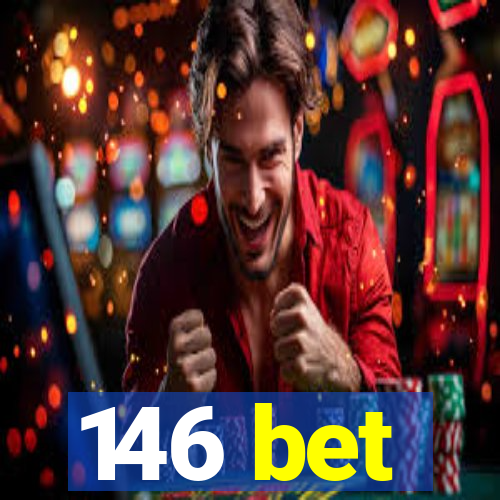 146 bet