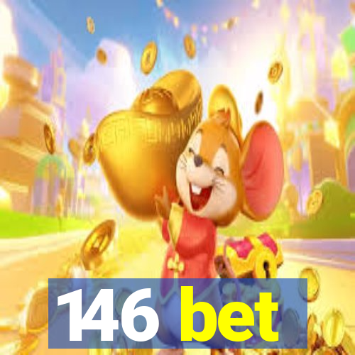 146 bet