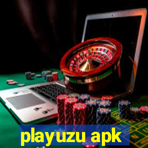 playuzu apk