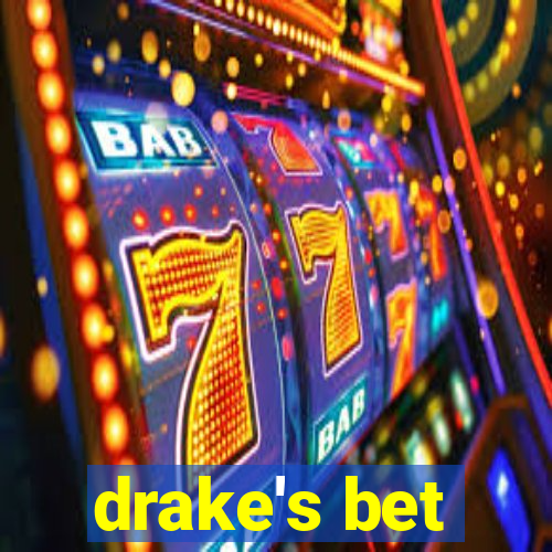 drake's bet