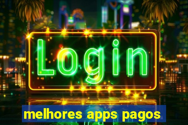 melhores apps pagos