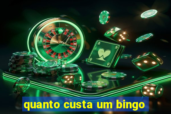 quanto custa um bingo