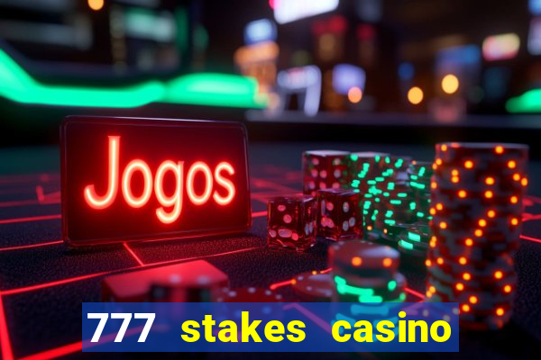 777 stakes casino no deposit bonus