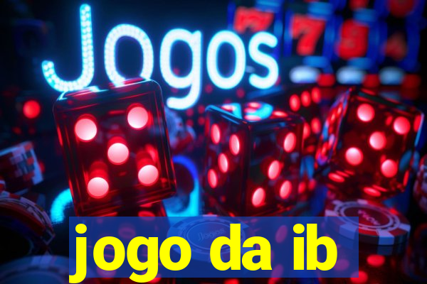 jogo da ib