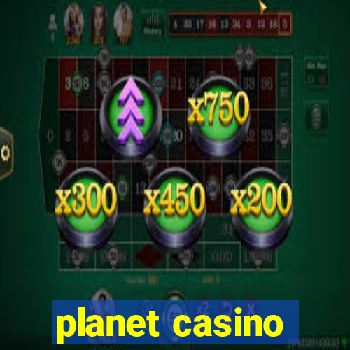 planet casino