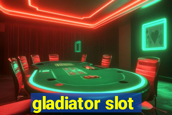 gladiator slot