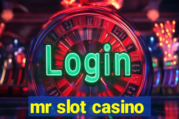 mr slot casino