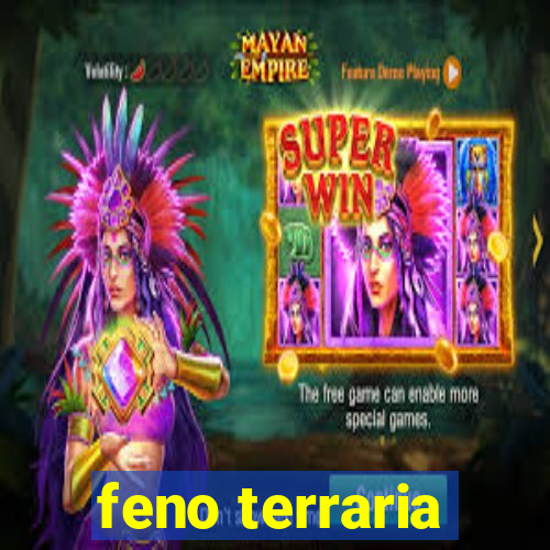 feno terraria