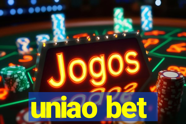 uniao bet