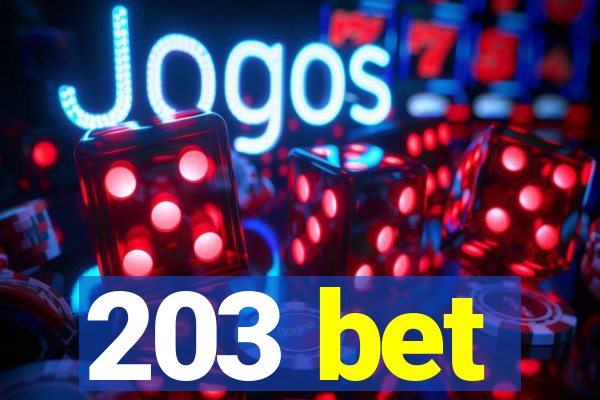 203 bet