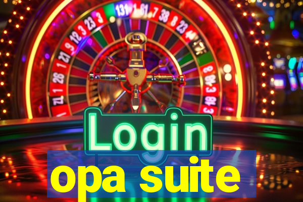 opa suite