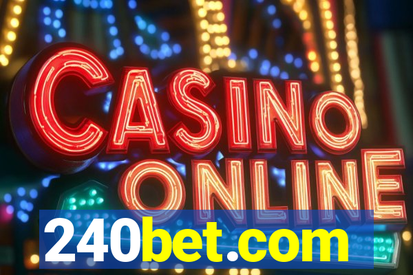 240bet.com