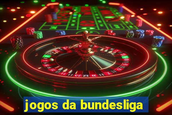 jogos da bundesliga