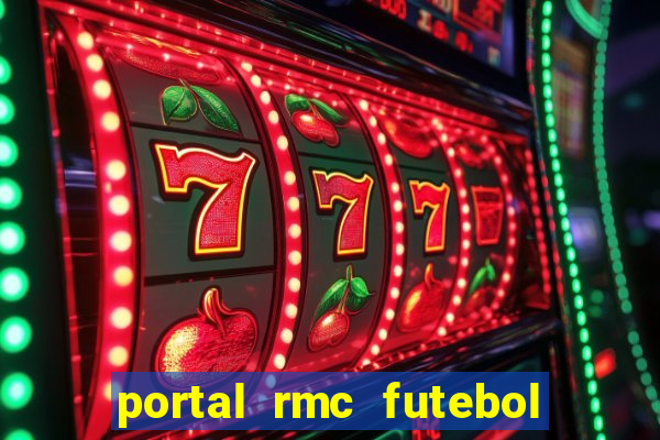 portal rmc futebol ao vivo