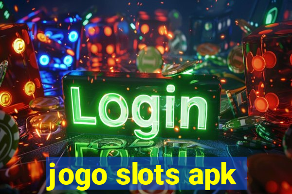 jogo slots apk