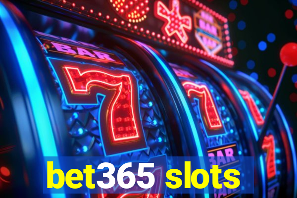 bet365 slots