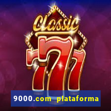 9000.com plataforma de jogos