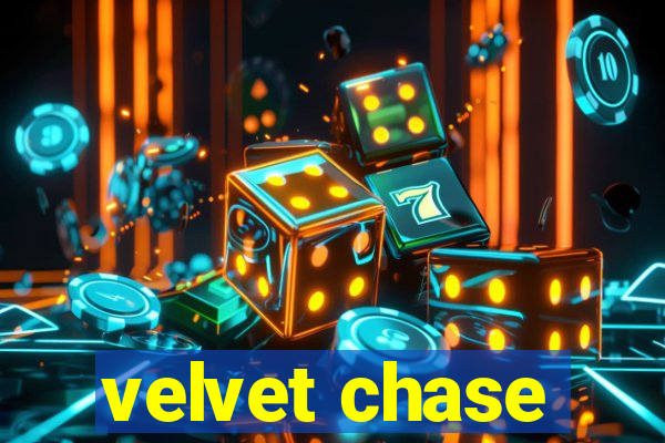 velvet chase