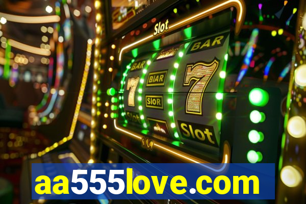 aa555love.com