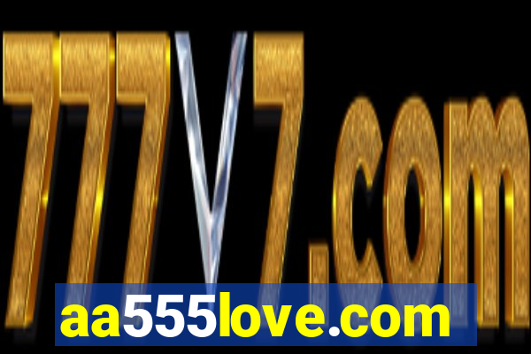 aa555love.com