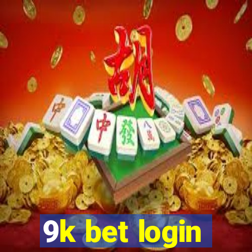 9k bet login