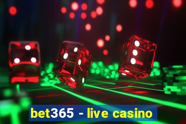 bet365 - live casino