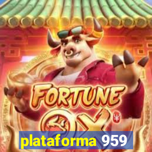 plataforma 959