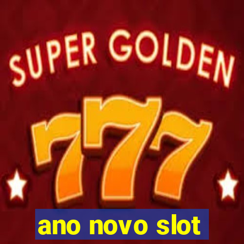 ano novo slot