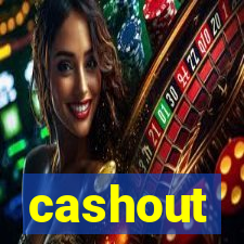 cashout